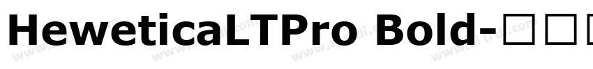 HeweticaLTPro Bold字体转换